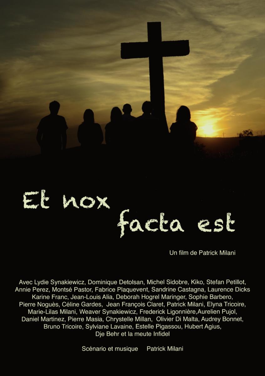 29-04-20 Patrick MILANI, réalisateur du film « Et nox facta est »