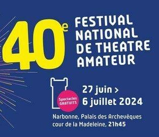 26-06-24 : Annick CAMBLOR, présidente du Festival National du Théâtre Amateur de Narbonne