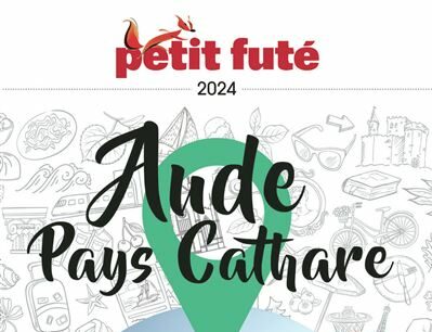 04-07-24 : Yan Even et Michel GRANSEIGNE nous présente le Petit Futé Aude Pays Cathare 2024